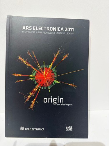 Ars electronica 2011 - electronica, origine