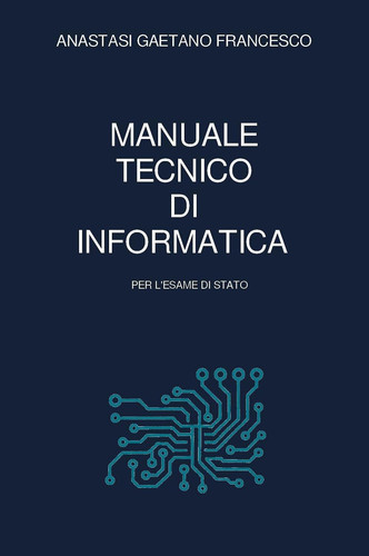 Manuale tecnico informatica - manuale,