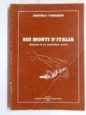 SUI MONTI D'ITALIA Memorie di