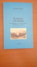 libro " Il vulcano e il mondo - Giuseppe Pagano "