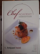 Chef Academy ANTIPASTI FREDDI vol. 1  I Corsi di Repubblica/L'Espresso
