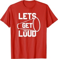 Maglietta Lets Get Loud