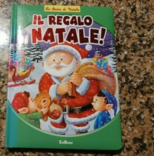 Il regalo di Natale! EdiBimbi- Libro per bambini-Copertina rigida-