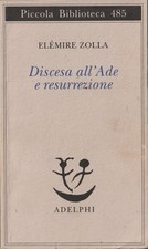 Elemire Zolla. Discesa all'Ade