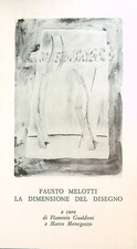 FAUSTO MELOTTI. LA DIMENSIONE