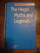 Hegel Myths and Legends by Jon