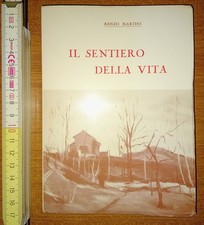 Martini Renzo, Il sentiero