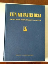 Enciclopedia "Vita Meravigliosa" 7 volumi- ediz. M. Confalonieri