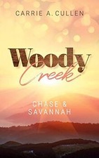 Woody Creek: Chase  Savannah