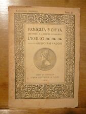 FAMIGLIA E CITTA' secondo la mente di Dante L' ESILIO saggi di Giulio Salvadori