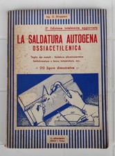 LA SALDATURA AUTOGENA ossiacetilenica taglio metalli,  Stroppiani Lavagnolo 5.ed
