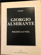 Giorgio Almirante. Politica e