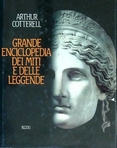 Grande enciclopedia dei miti - dei, e