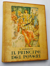 Il Principe dei poveri A. Evangelista. Vita San Francesco d'Assisi - ill. Morici
