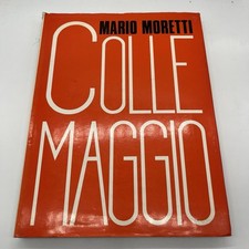 Mario Moretti - Collemaggio - De Luca Editore 1972