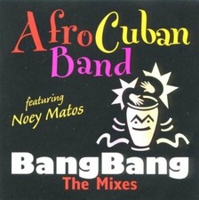 Afro-Cuban Band Bang bang (US