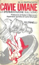 Cavie umane - La sperimentazione sull'uomo -