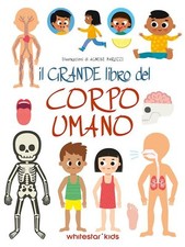 IL GRANDE LIBRO DEL CORPO