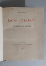 Jacopo de Barbari  Le Maitre au Caducée - André Hevesy  - 1925