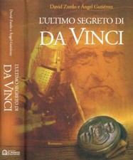 L'ultimo segreto di da Vinci. . Zurdo David;Gutiérrez Ángel. 2005. .