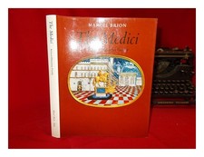 BRION, MARCEL I Medici: una grande famiglia fiorentina / tradotto [dal francese