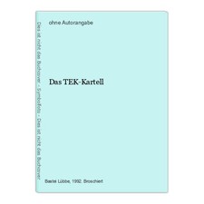 Das TEK-Kartell