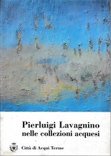 Pier Luigi Lavagnino nelle