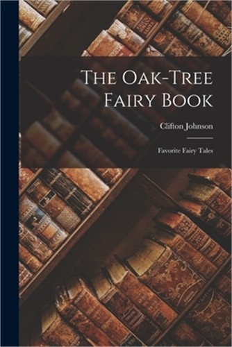 The oak tree fairy book - the,