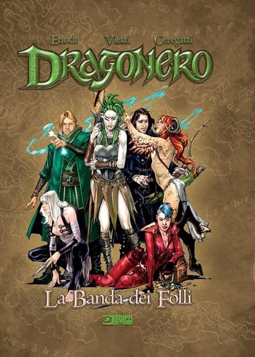 Dragonero gli eroi la - -,
