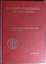 La clinica chirurgica del Nord America Chirurgia della testa e del collo Piccin