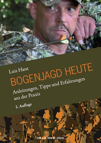 Bogenjagd heute luis hant - bogenjagd,