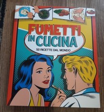 Fumetti in cucina. 50 ricette