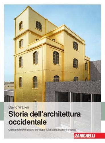 Storia dell architettura - storia, dell'architettura