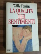 LA QUALITA'DEI SENTIMENTI - WILLY PASINI 1991