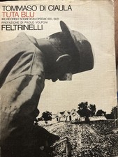 TOMMASO DI CIAULA : TUTA BLU . 1° ed. 1978 FRANCHI NARRATORI Feltrinelli