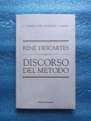 Discorso del metodo - del, rené