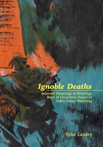 Ignoble deaths selected - ignoble,