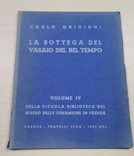 Carlo Grigioni "La bottega del vasaio del bel tempo"