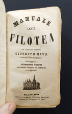 Manuale di Filotea del sacerdote Giuseppe Riva 1862 Majocchi editore 