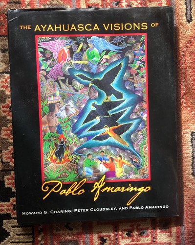 The ayahuasca visions - the,