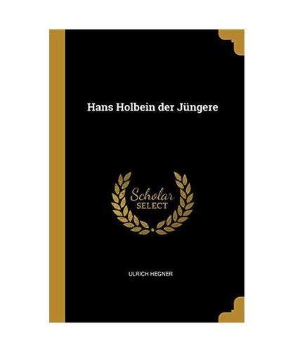 Hans holbein der - holbein,