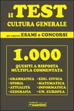 Il Test Di Cultura Generale Per Superare Esami E Concorsi Grazia Mercurio Edip
