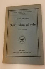 Dall'ombra al sole : commedia