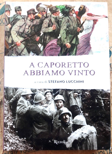 Caporetto abbiamo vinto a - a,
