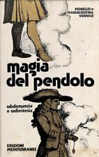 Magia del pendolo, rabdomanzia e radiestesia - Mediterranee