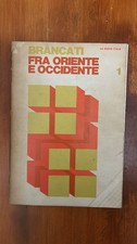 Fra oriente e Occidente 1 - Brancati - La Nuova Italia 1968