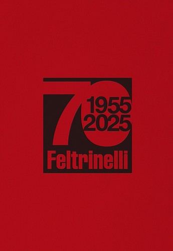 1955 2025 feltrinelli - 1955-2025,