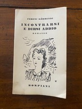 INCONTRARSI  E DIRSI ADDIO -