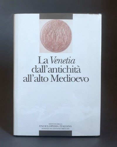 Venetia dall antichità - venetia, dall'antichità