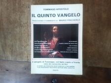 Tommaso Apostolo. IL QUINTO  VANGELO.   ediz.  Filelfo  1983